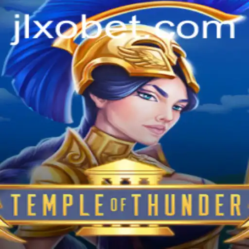 Temple of Thunder: Unveiling the Mysteries of the JL XO Experience